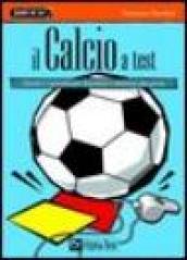 Il calcio a test