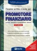 L'esame scritto e orale per promotore finanziario. Manuale di preparazione