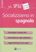 Socializziamo in spagnolo