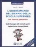 L'orientamento nel biennio della scuola superiore: un nuovo percorso