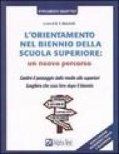 L'orientamento nel biennio della scuola superiore: un nuovo percorso