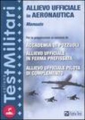 Allievo ufficiale in aeronautica. Manuale