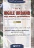 Test per il concorso di vigile urbano. Eserciziario