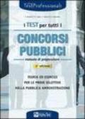 I test per tutti i concorsi pubblici. Manuale