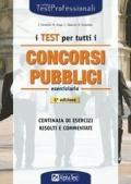 I test per tutti i concorsi pubblici. Eserciziario