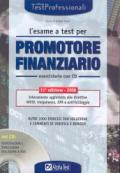 L'esame a test per promotore finanziario. Eserciziario. Con CD-ROM