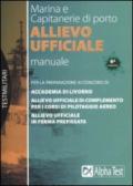 Allievo ufficiale in marina e Capitaneria di porto. Manuale