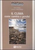 Il clima. Come cambia e perché