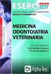 Esercitest. 2.I quesiti delle prove di ammissione risolti e commentati: medicina, odontoiatria, veterinaria