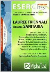 Esercitest. 6.I quesiti delle prove di ammissione risolti e commentati: lauree triennali dell'area sanitaria