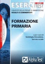 Esercitest. 11.Scienze della formazione primaria, scienze dell'educazione, sociologia