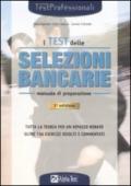 I test delle selezioni bancarie. Manuale di preparazione