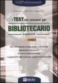 Il test dei concorsi per bibliotecario. Eserciziario