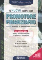 Il nuovo esame per promotore finanziario. Manuale di preparazione