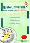 Quale università? 2010-2011. Con CD-ROM