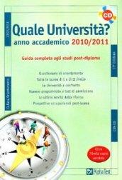 Quale università? 2010-2011. Con CD-ROM