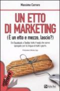 Etto di marketing. (È un etto e mezzo, lascio?) (Un)