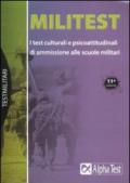 Militest. I test culturali e psicoattitudinali di ammissione alle scuole militari