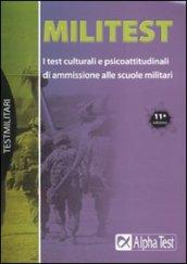 Militest. I test culturali e psicoattitudinali di ammissione alle scuole militari