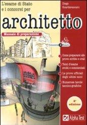 L'esame di Stato e i concorsi per architetto. Manuale di preparazione