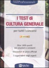 I test di cultura generale per tutti i concorsi