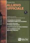 Esercito. Allievo ufficiale. Teoria ed esercizi