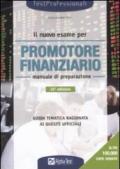 Il nuovo esame per promotore finanziario. Manuale di preparazione