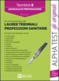 Alpha Test. Teoritest 6. Manuale per i test di ammissione alle Lauree triennali delle Professioni Sanitarie