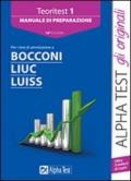 Teoritest 1 Manuale di preparazione per i test di ammissione a Bocconi, Liuc, Luiss