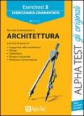 Esercitest. 3.Eserciziario commentato per i test di ammissione a architettura