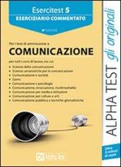 Esercitest. 5.Eserciziario commentato per i test di ammissione all'area comunicazione