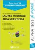 Esercitest. 10.Eserciziario commentato per i test di ammissione alle lauree triennali dell'area scientifica