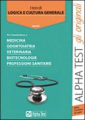 Test di logica e cultura generale. Per l'ammissione a medicina, odontiotria, veterinaria, biotecnologie, professioni sanitarie