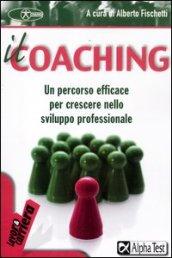 Il coaching. Un percorso efficace per crescere nello sviluppo professionale