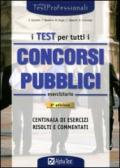 I test per tutti i concorsi pubblici. Eserciziario