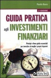 Guida pratica agli investimenti finanziari