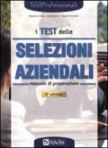 I test delle selezioni aziendali. Manuale