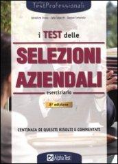 I test delle selezioni aziendali. Eserciziario