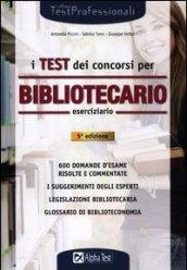 Test dei concorsi per bibliotecario. Eserciziario (I)