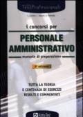 I concorsi per personale amministrativo. Manuale di preparazione