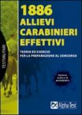 1886 allievi carabinieri effettivi. Teoria ed esercizi per la preparazione al concorso