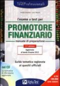 L'esame a test per promotore finanziario. Con CD-ROM