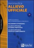 Aeronautica. Allievo ufficiale. Teoria ed esercizi