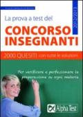 La prova a test del concorso insegnanti. 2000 quesiti con tutte le soluzioni