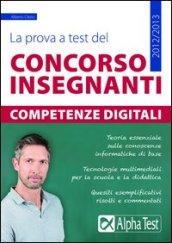 La prova a test del concorso insegnanti. Competenze digitali