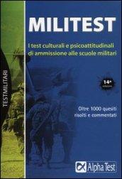 Militest. I test culturali e psicoattitudinali di ammissione alle scuole militari