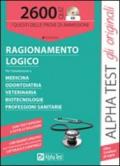 2600 quiz di ragionamento logico. Per tutti i corsi dell'area medico-sanitaria. Con CD-ROM