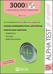 3000 quiz per l'ammissione ai master e alle lauree magistrali in scienze infermieristiche e ostetriche, professioni sanitarie. Con CD-ROM