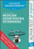 Esercitest. 2.Eserciziario commentato per i test di ammissione a medicina