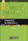 Francese in pratica. 1.